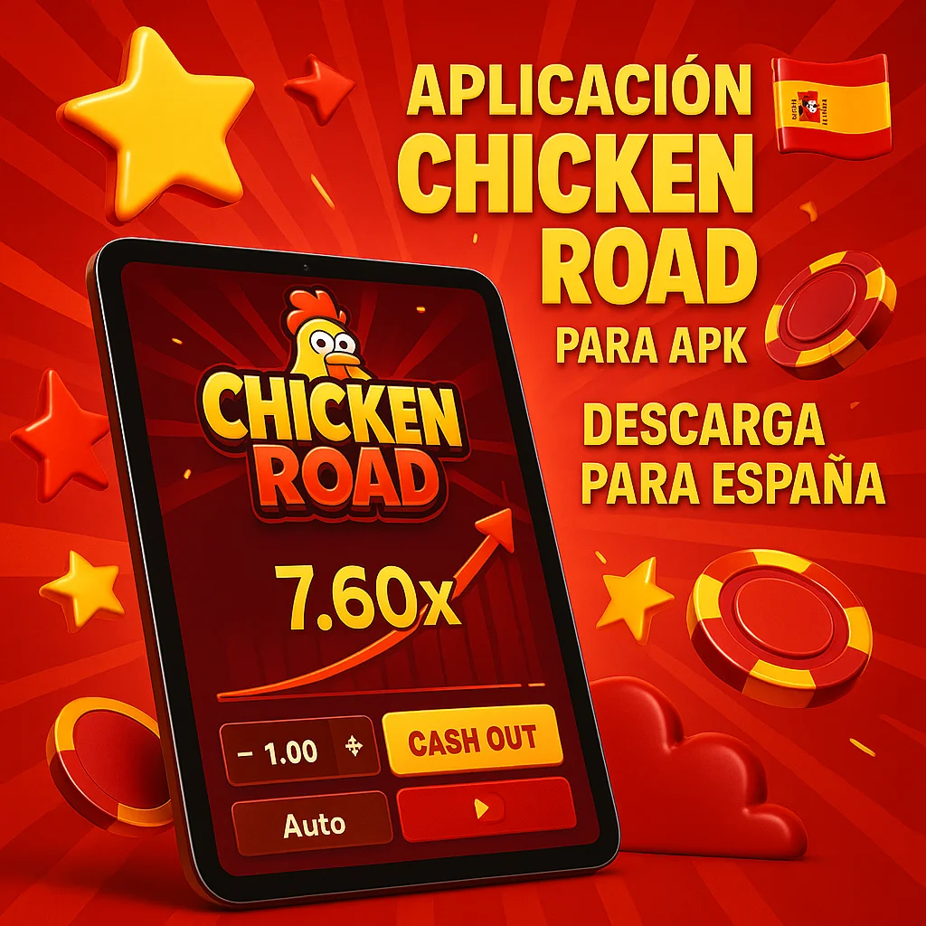Aplicación Chicken Road para APK - Descarga para España